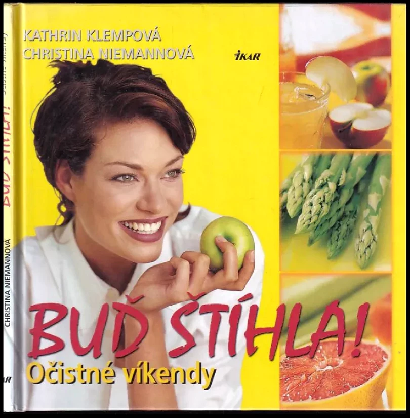 Levně Buď štíhla! (Christina Niemann, 2004)