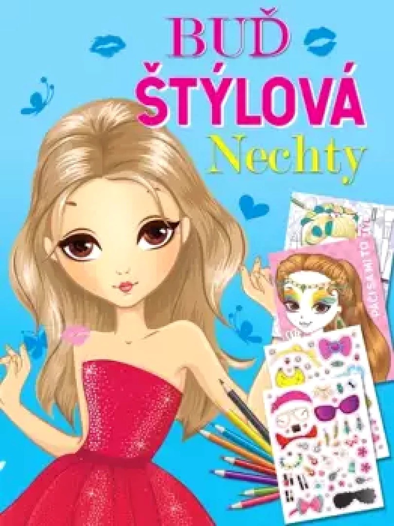 Levně Buď štýlová nechty (, 2022)