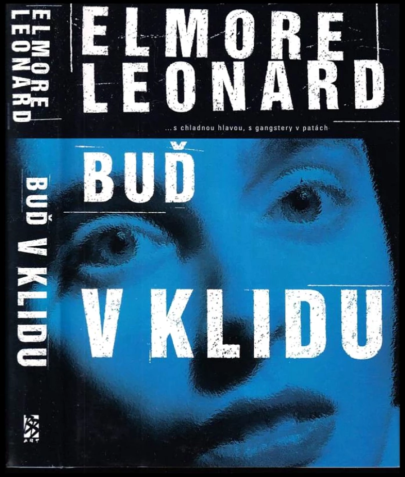 Buď v klidu (Elmore Leonard, 1999)