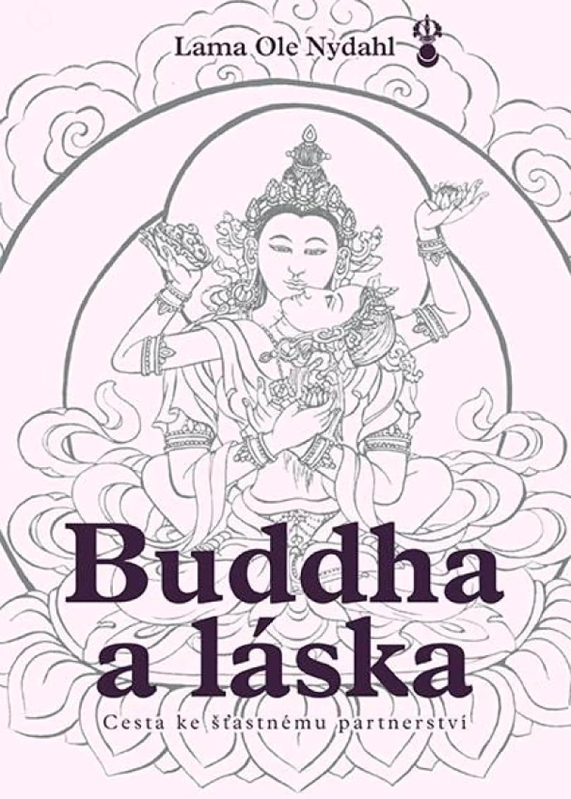 Levně Buddha a láska (Láma Ole Nydahl, )