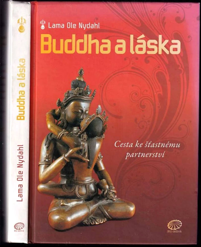 Levně Buddha a láska (Ole Nydahl, 2008)