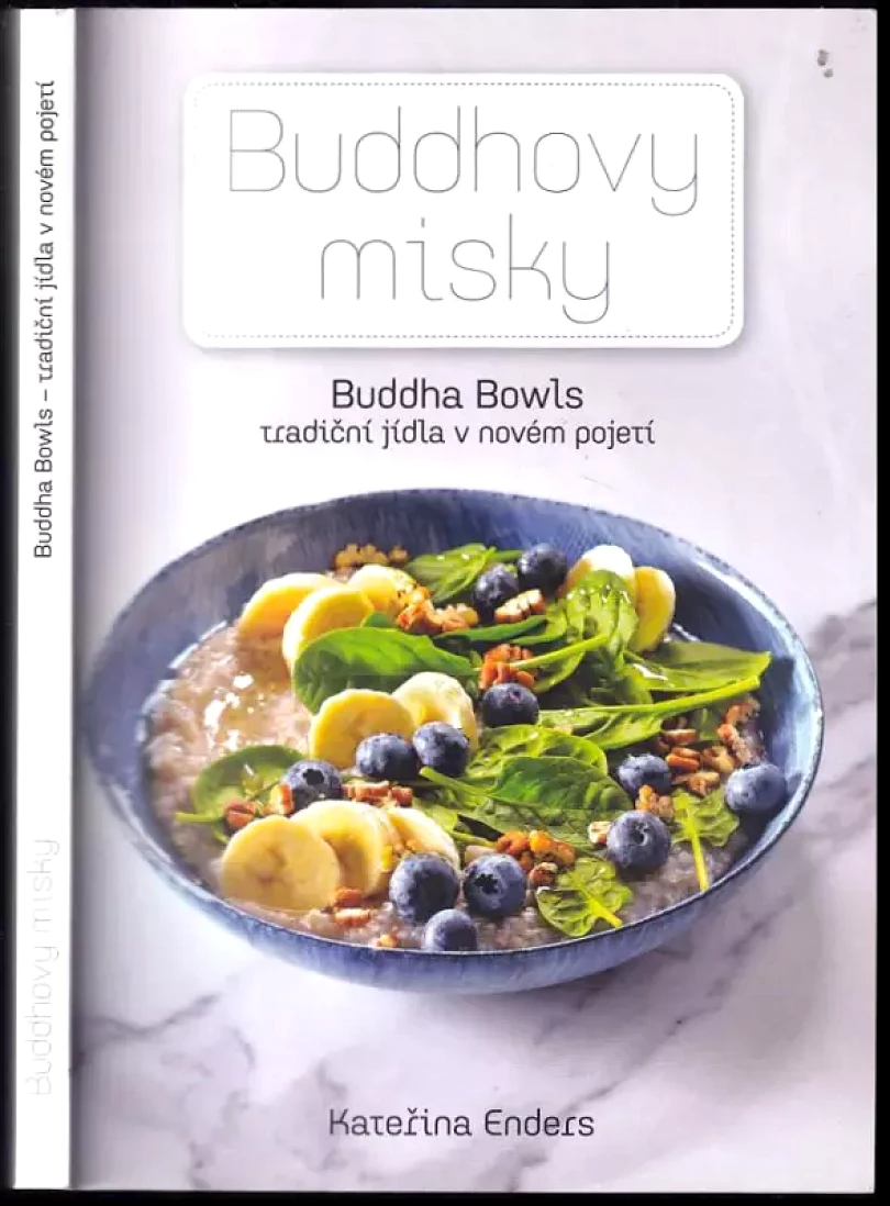 Buddhovy misky (Kateřina Endersová, 2018)