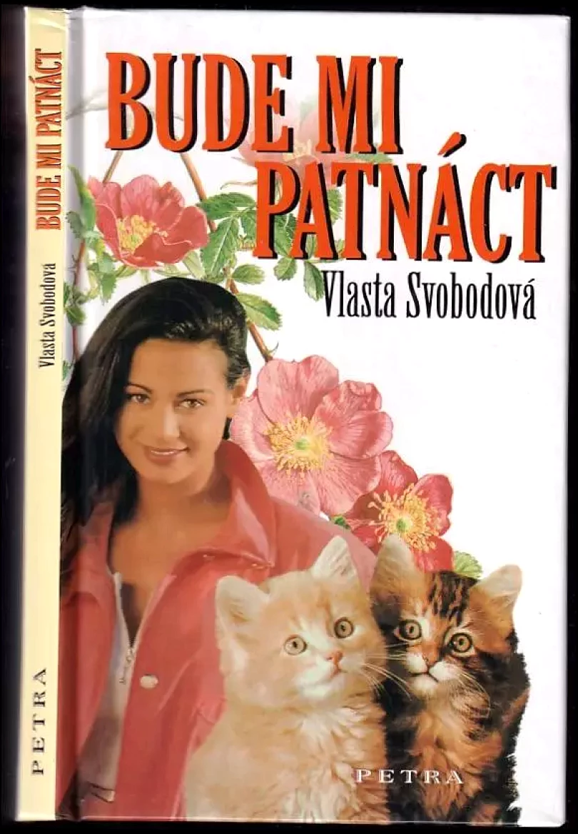 Bude mi patnáct (Vlasta Svobodová, 2003)