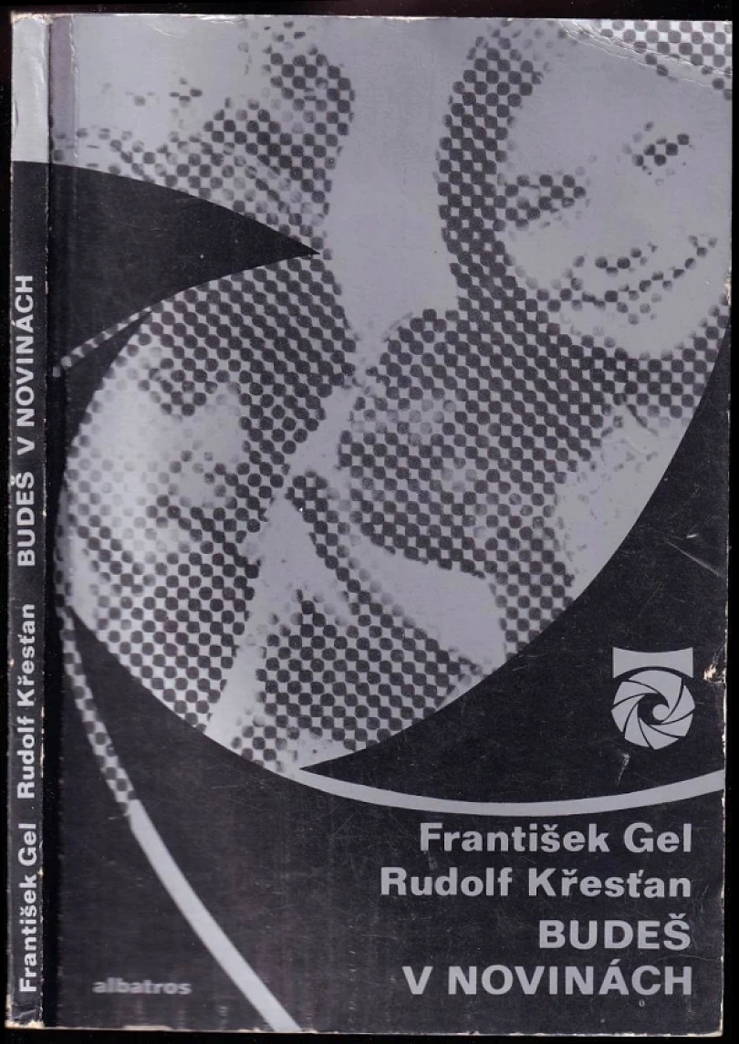 Levně Budeš v novinách (Rudolf Křesťan, 1976)