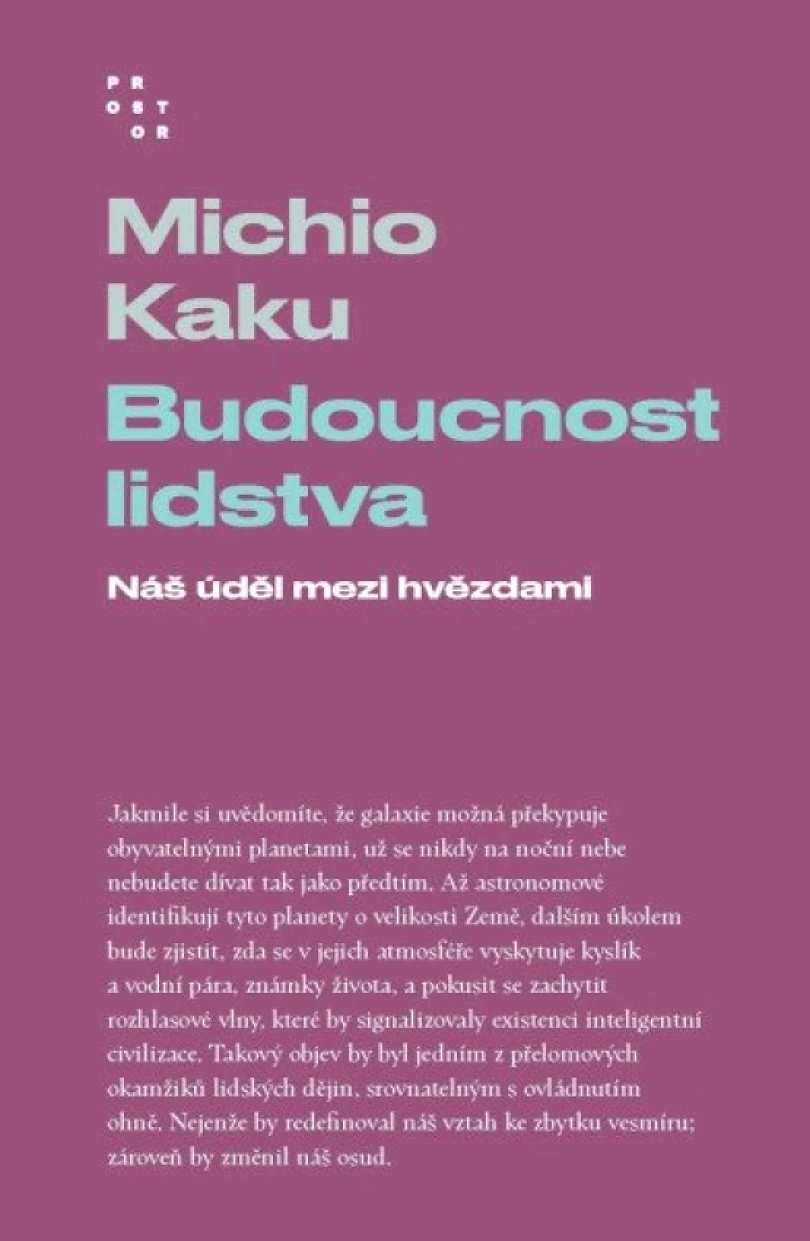 Budoucnost lidstva (Michio Kaku, 2025)
