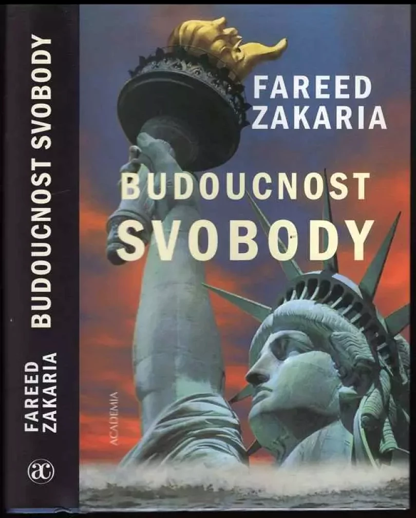Levně Budoucnost svobody (Fareed Zakaria, 2004)