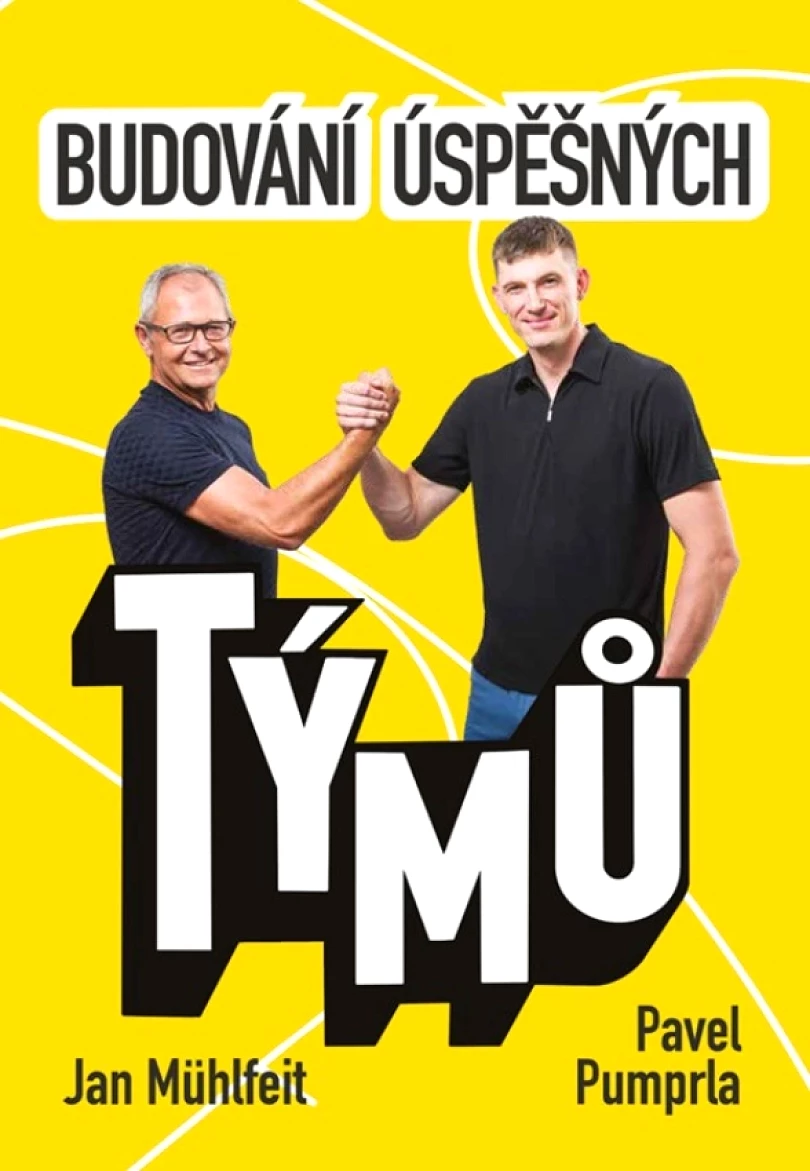 Levně Budování úspěšných týmů (Jan Mühlfeit, 2022)