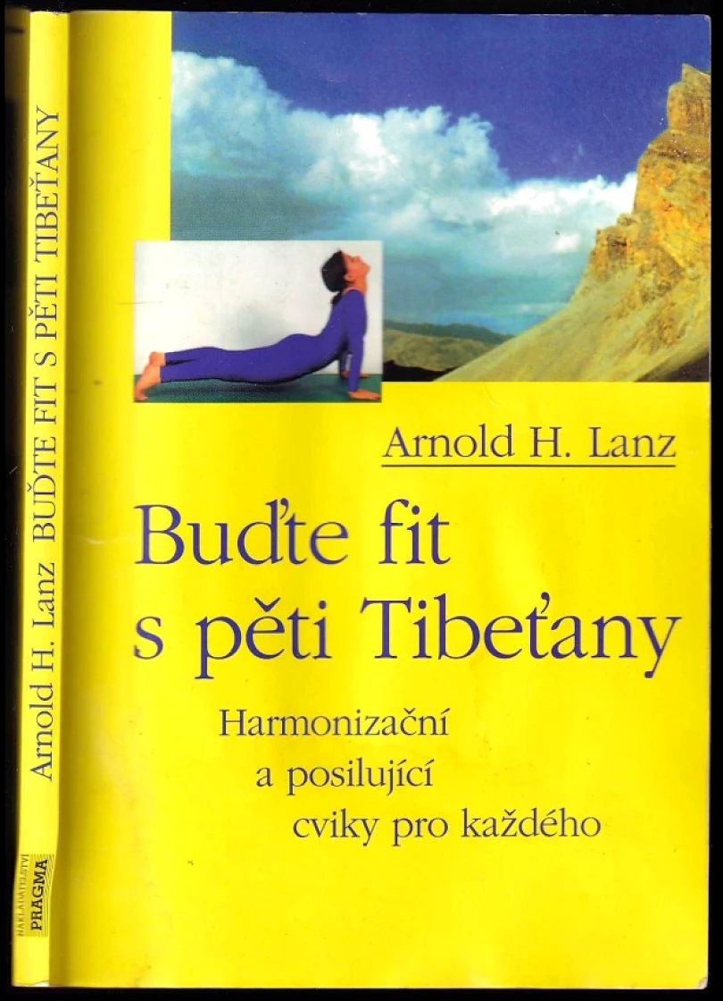 Levně Buďte fit s pěti Tibeťany (Arnold H Lanz, 1999)