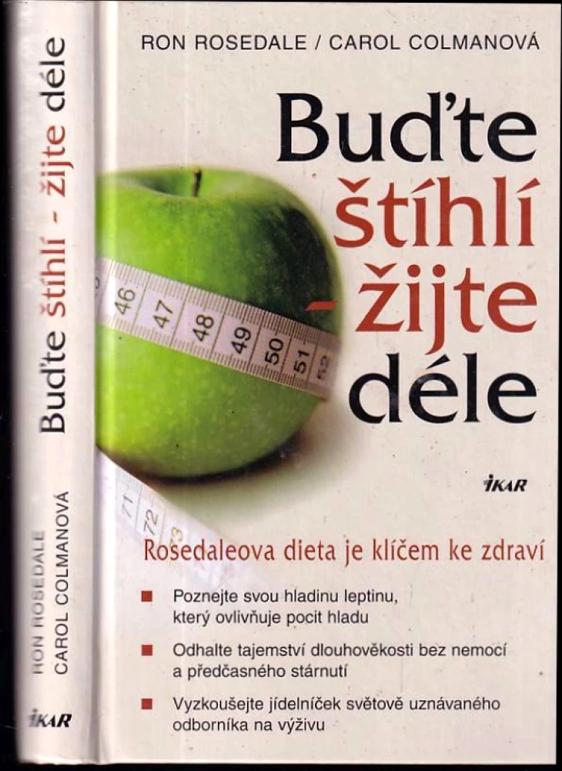 Levně Buďte štíhlí - žijte déle (Ron Rosedale, 2006)