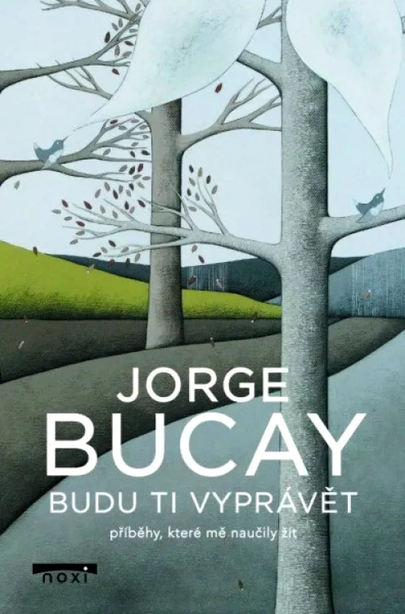 Levně Budu ti vyprávět příběhy, které mě naučily žít (Jorge Bucay, 2022)