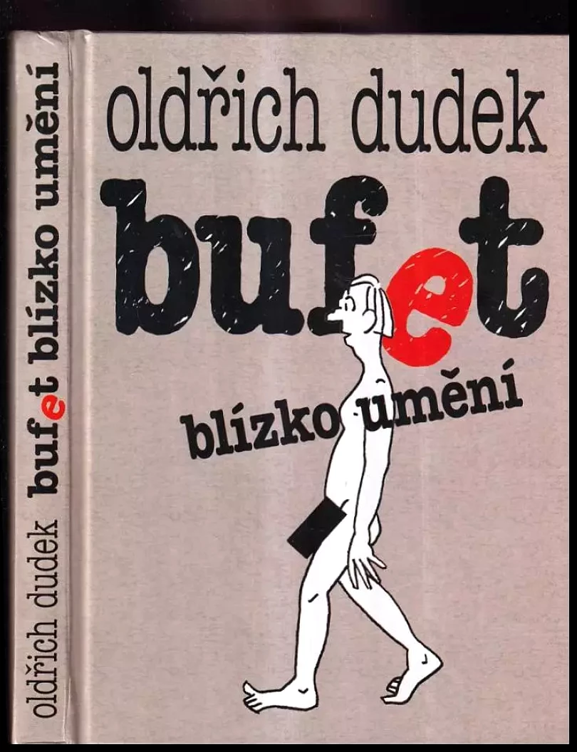 Bufet blízko umění (Oldřich Dudek, 1997)