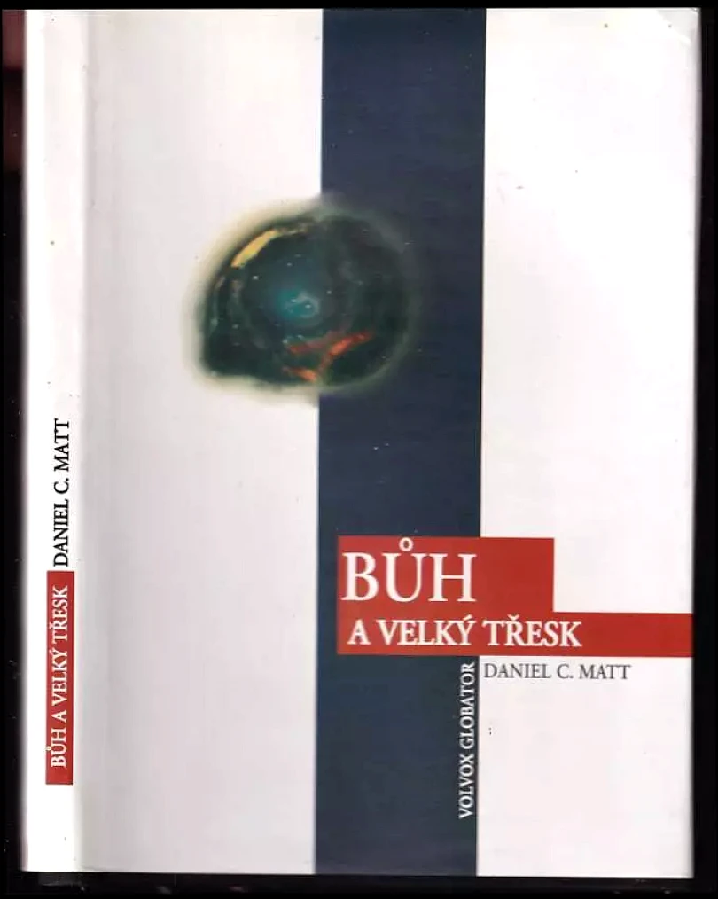 Bůh a velký třesk (Daniel Chanan Matt, 1998)