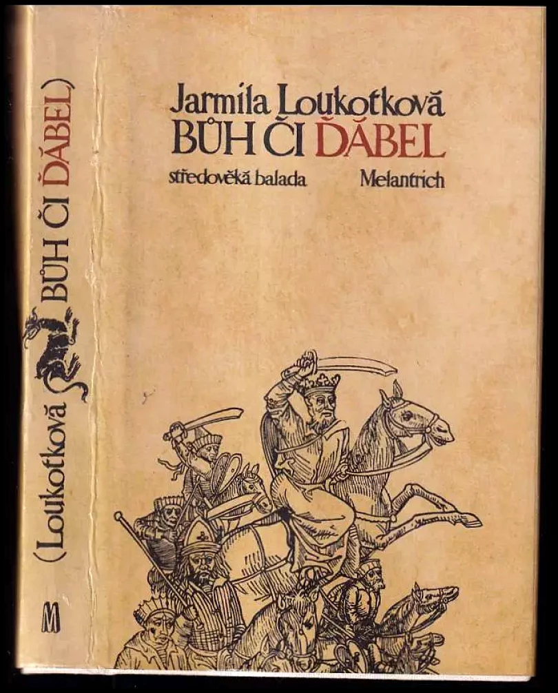 Levně Bůh či ďábel - Středověká balada (Jarmila Loukotková, 1983)