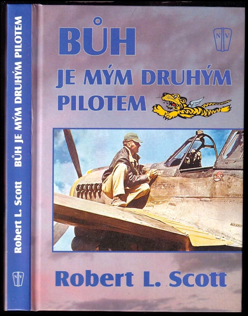 Levně Bůh je mým druhým pilotem (Robert Lee Scott, 2002)