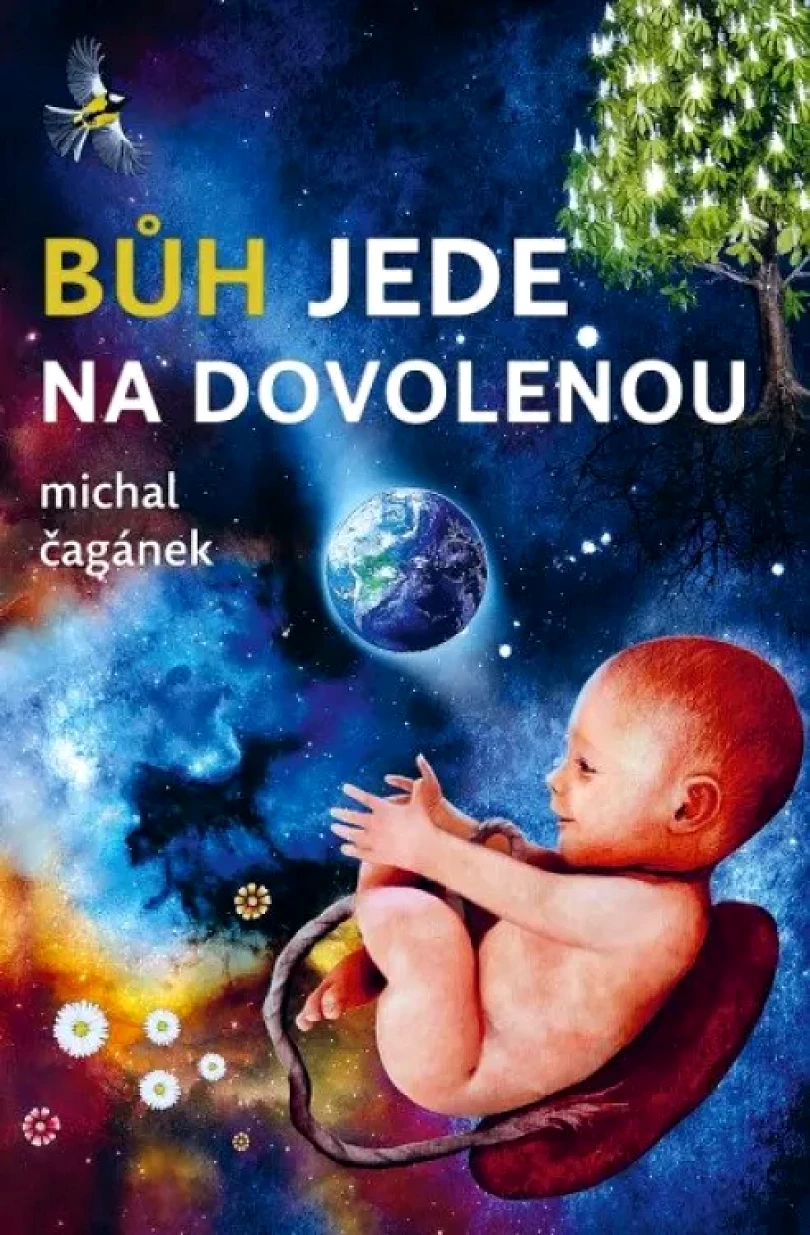 Bůh jede na dovolenou (Michal Čagánek, 2022)