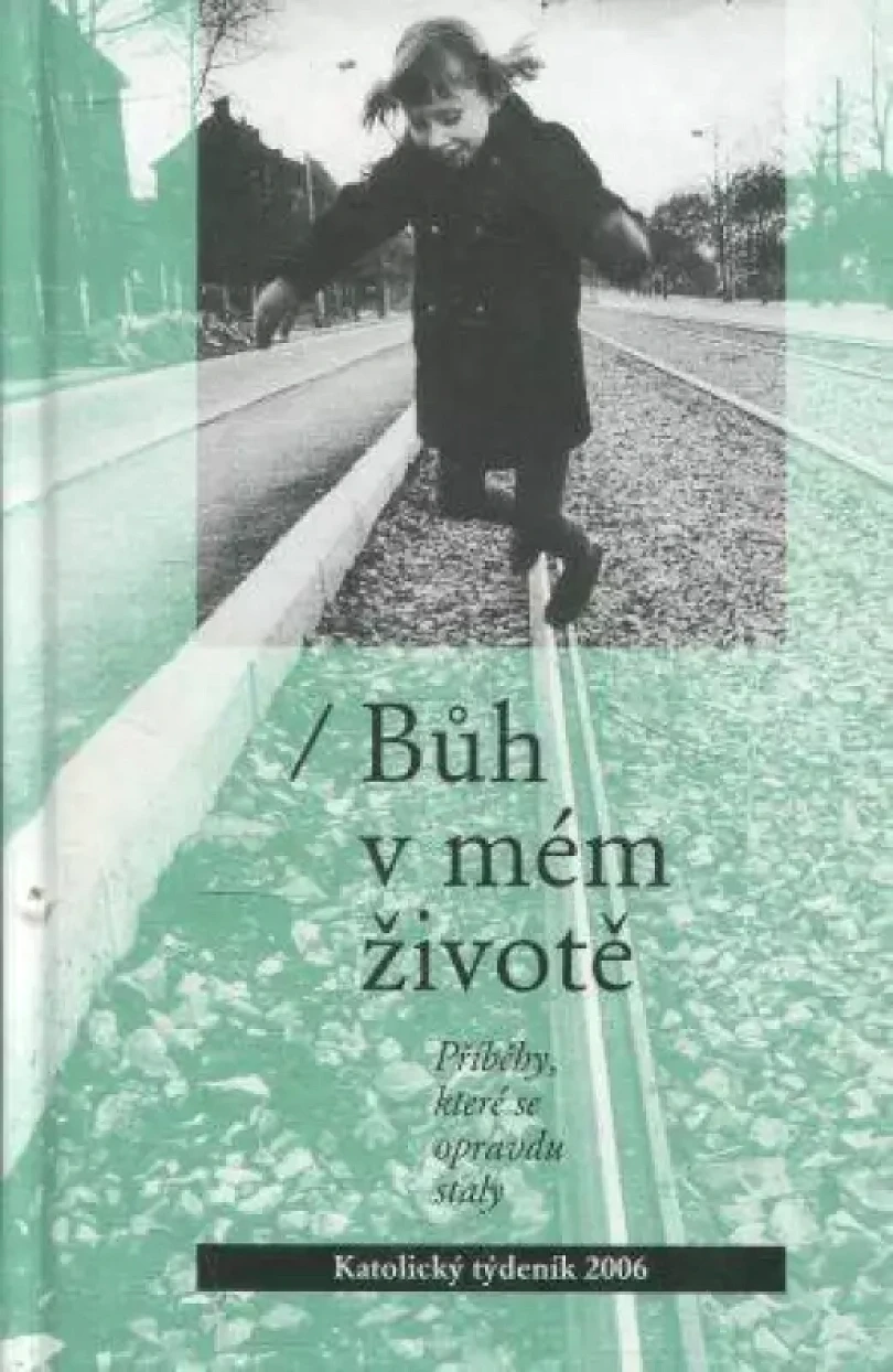 Bůh v mém životě (, 2006)