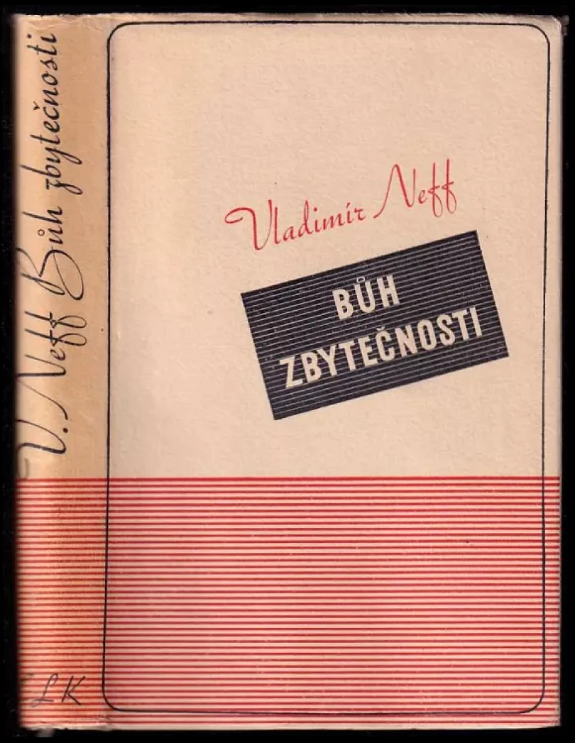 Levně Bůh zbytečnosti (Vladimír Neff, 1939)