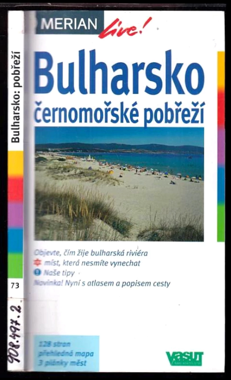 Bulharsko: černomořské pobřeží (Izabella Gawin, 2004)