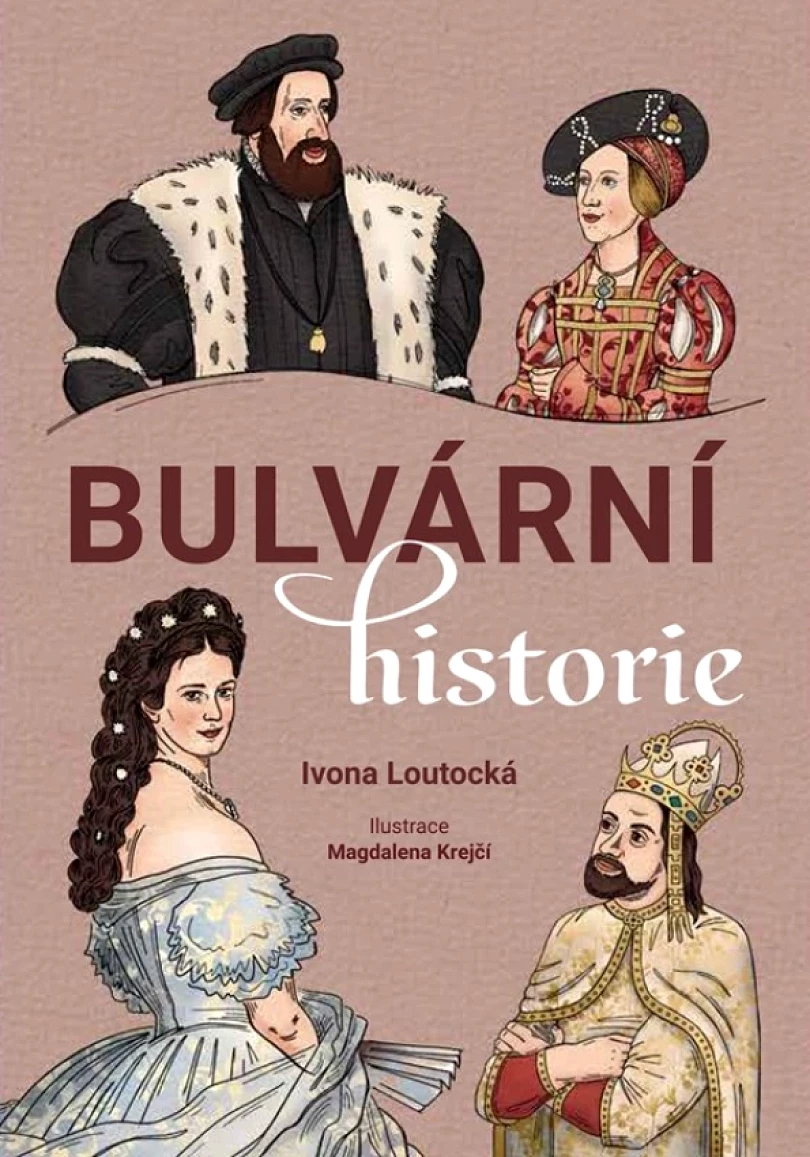 Bulvární historie (Ivona Loutocká, 2025)