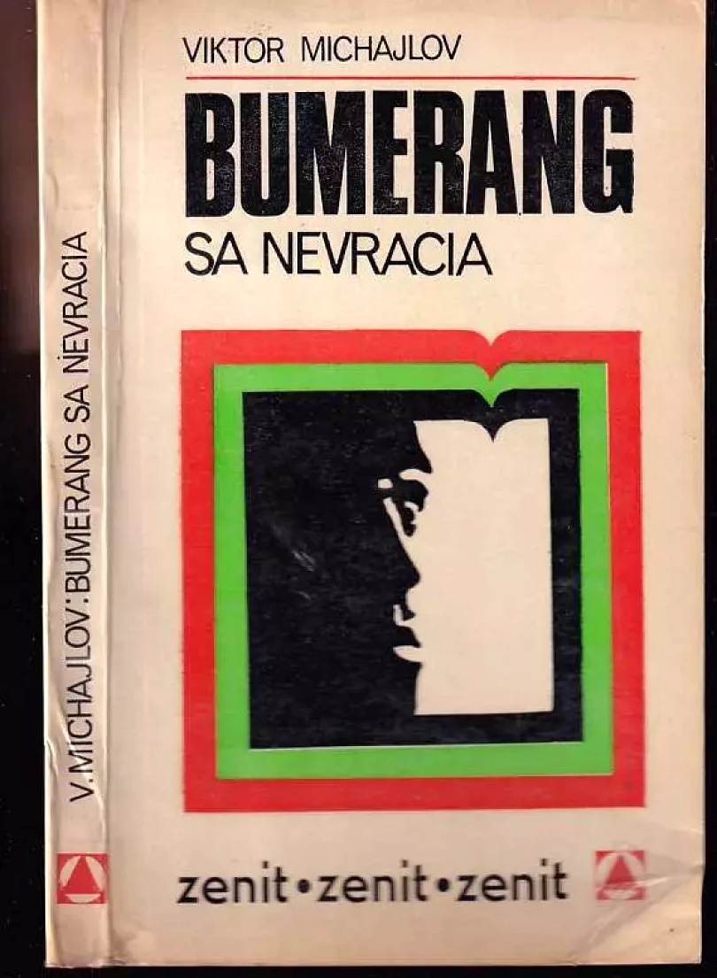 Levně Bumerang sa nevracia (Viktor Semenovič Michajlov, 1970)