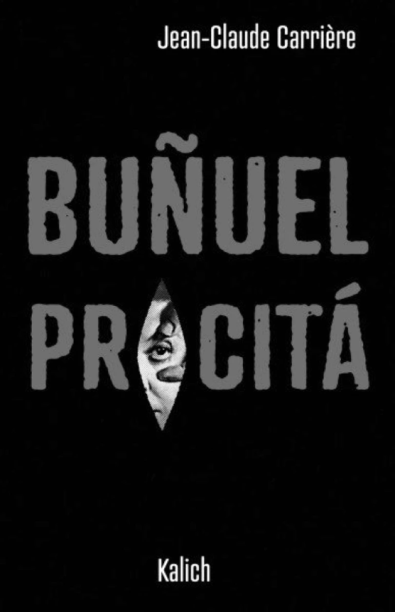 Levně Bunuel procitá (Jean-Claude Carrière, 2025)