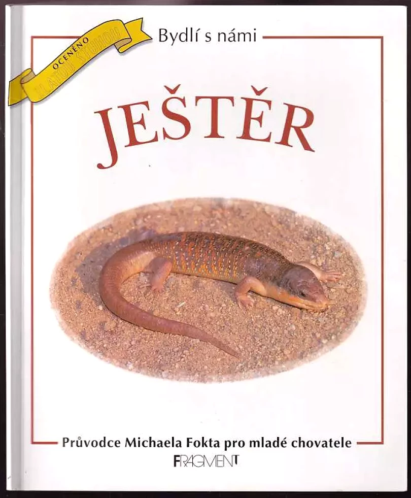 Bydlí s námi ještěr (Michael Fokt, 2003)