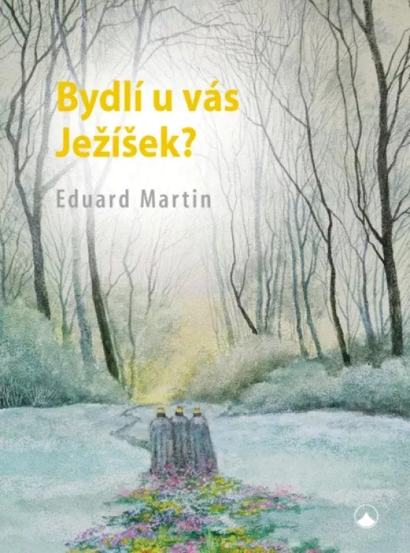 Bydlí u vás Ježíšek? (Eduard Martin, 2022)