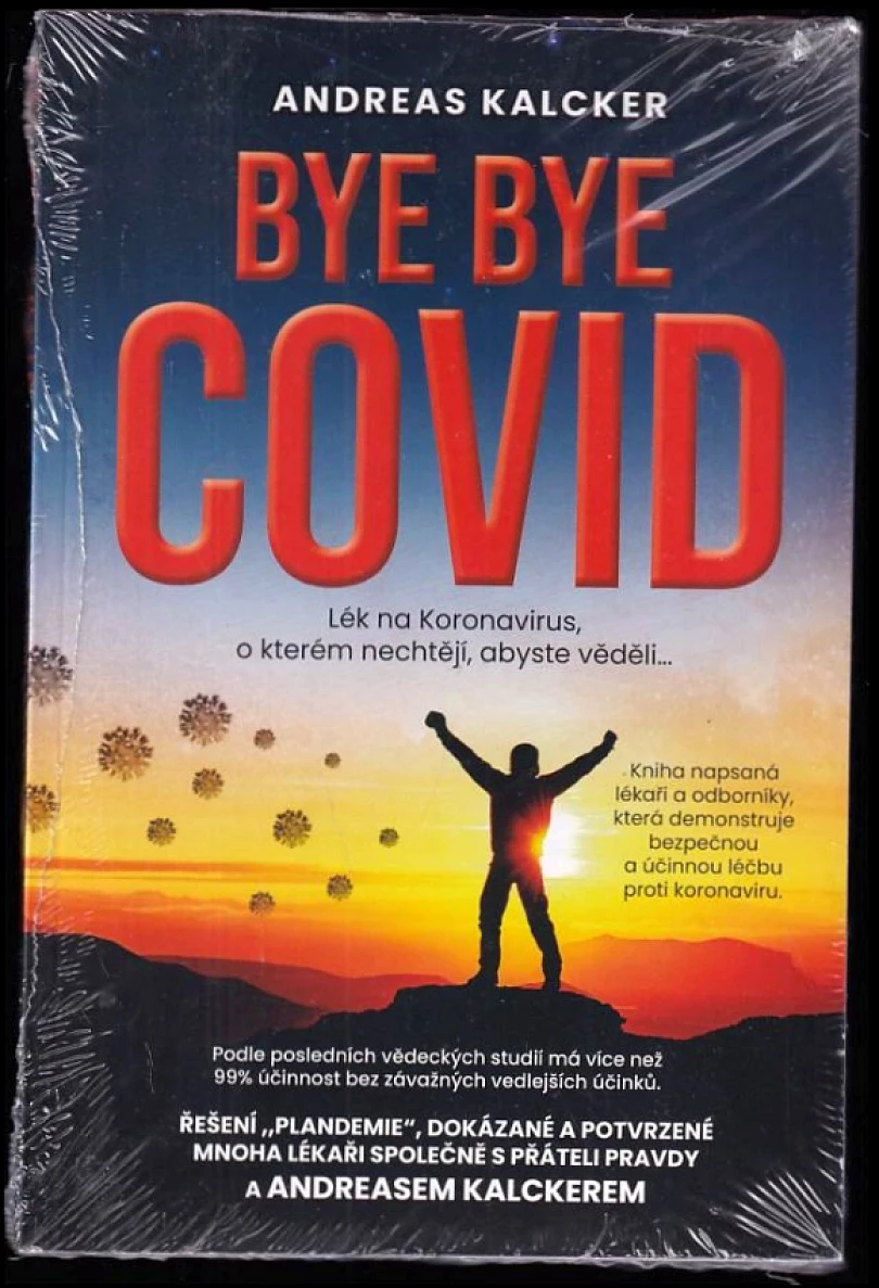 Levně Bye, Bye Covid (Andreas Ludwig Kalcker, 2021)