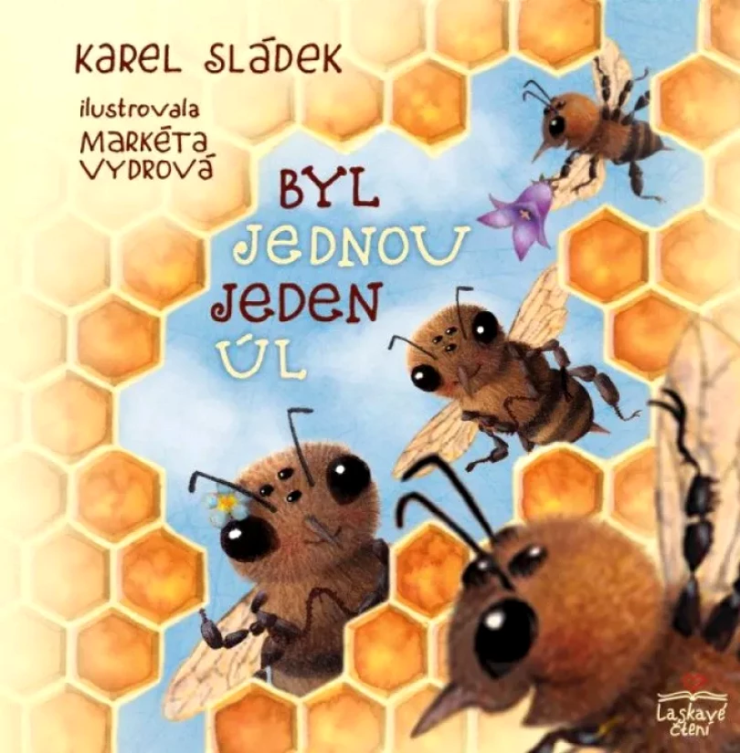 Byl jednou jeden úl (Karel Sládek, 2021)