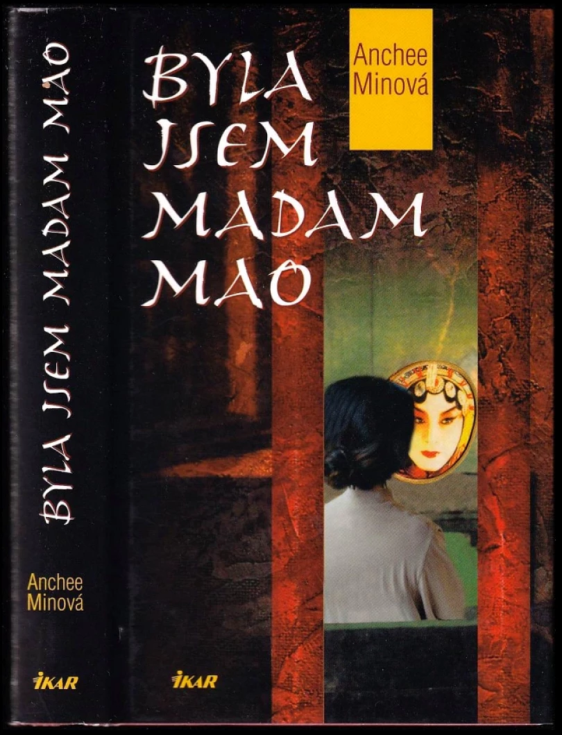 Byla jsem madam Mao (Anchee Min, 2004)