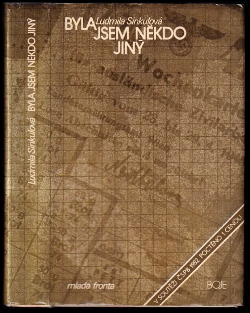 Byla jsem někdo jiný (Ludmila Sinkulová, 1983)