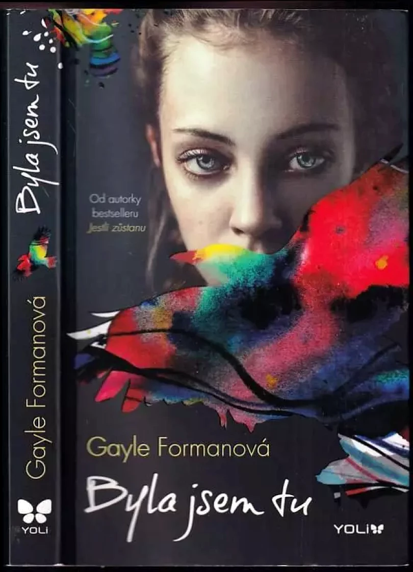 Levně Byla jsem tu (Gayle Forman, 2016)