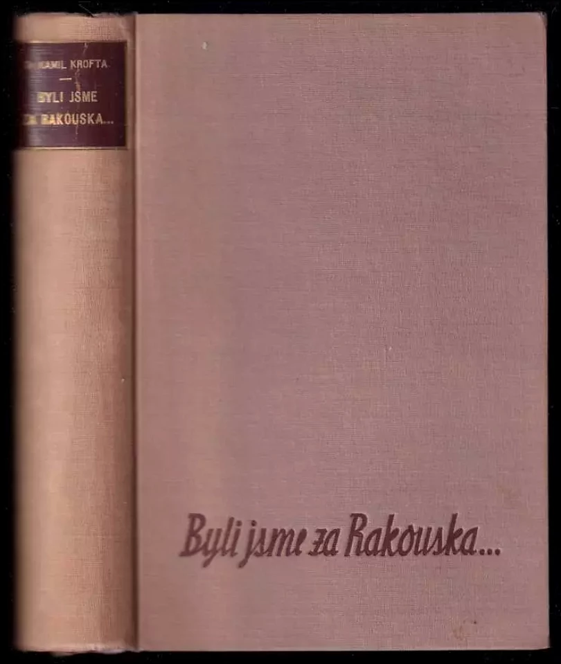 Levně Byli jsme za Rakouska- (Kamil Krofta, 1936)