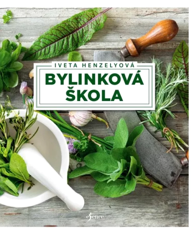Bylinková škola (Iveta Henzelyová, 2023)