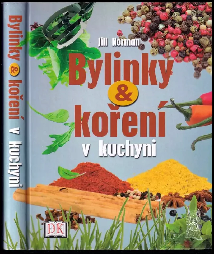 Levně Bylinky a koření v kuchyni (Jill Norman, 2008)