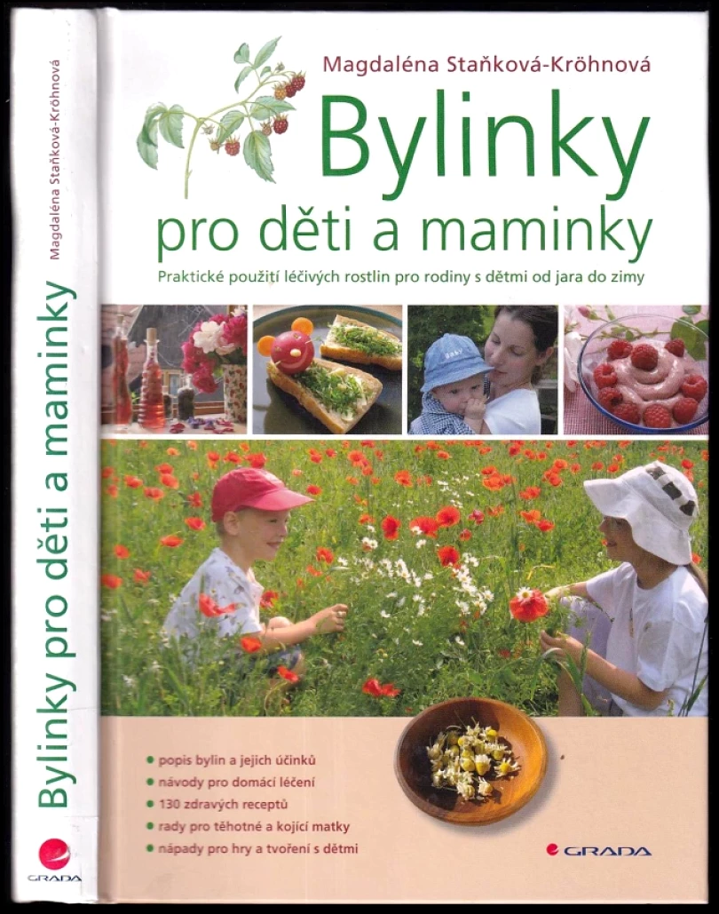 Bylinky pro děti a maminky (Magdaléna Staňková-Kröhnová, 2009)