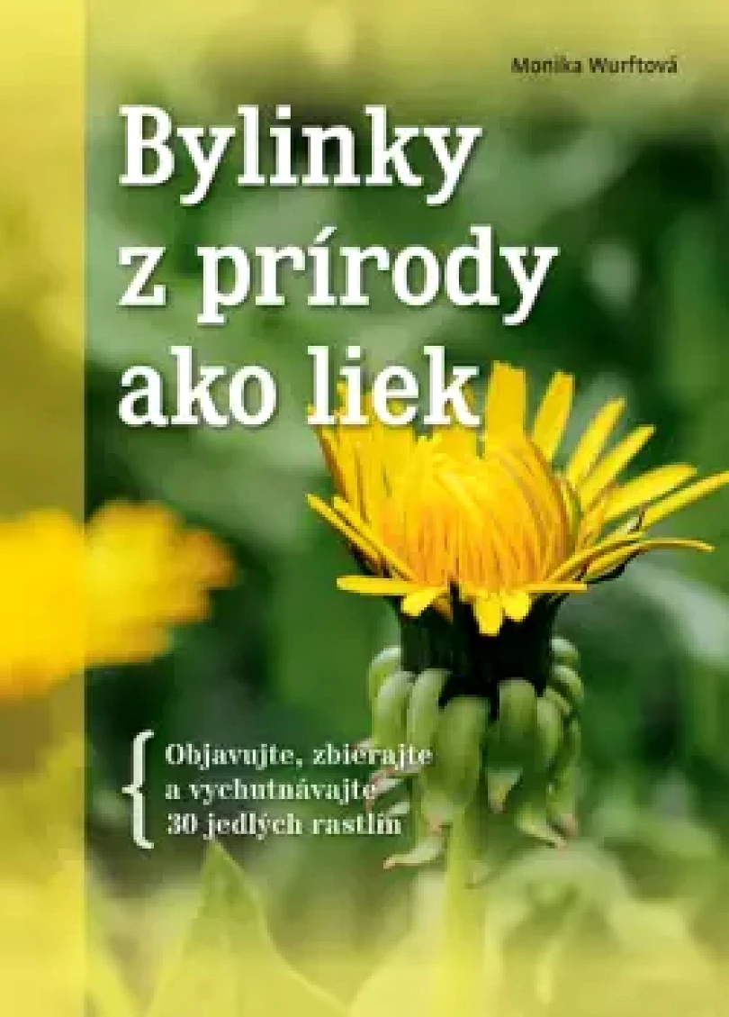 Bylinky z prírody ako liek (, )