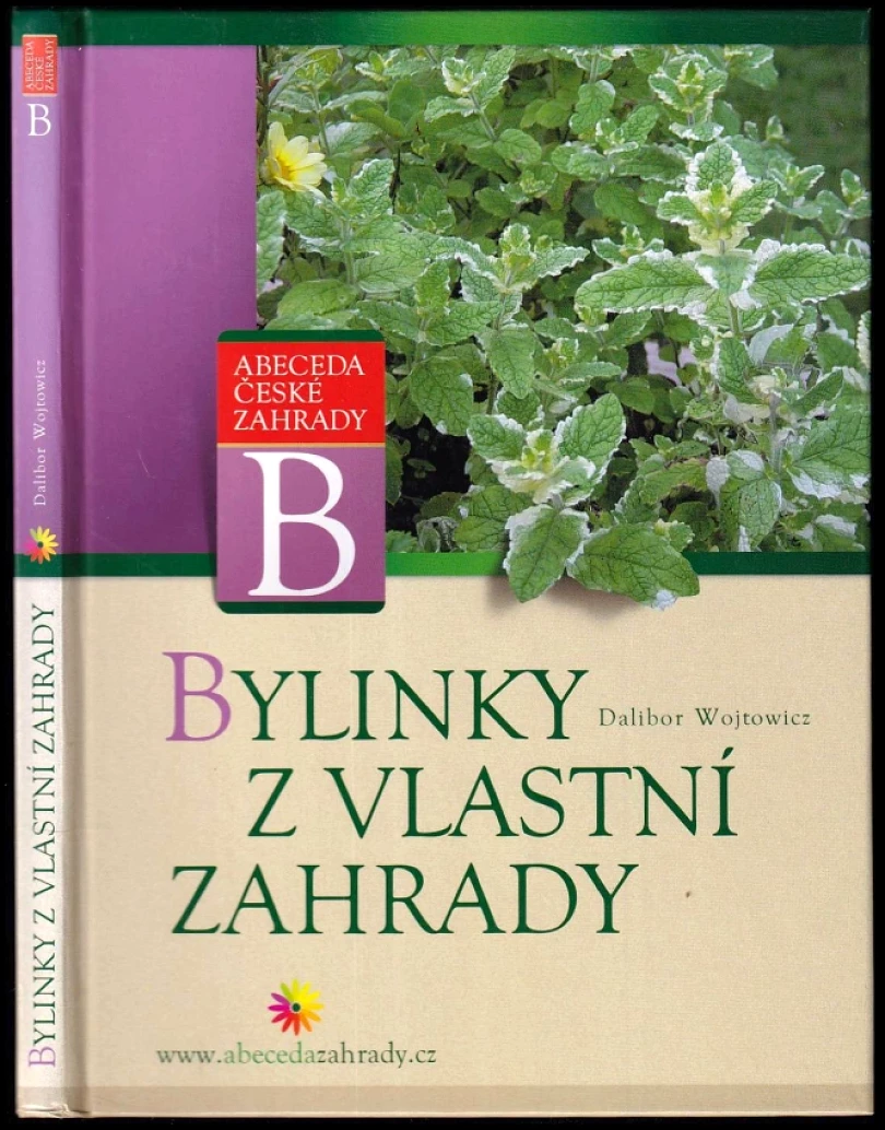 Levně Bylinky z vlastní zahrady (Dalibor Wojtowicz, 2004)