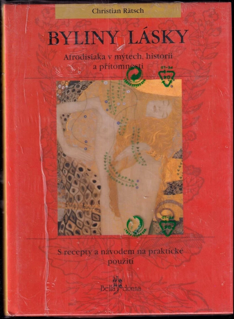 Levně Byliny lásky (Christian Rätsch, 1997)