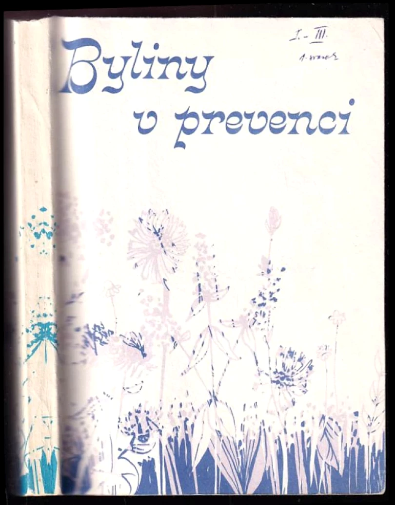 Byliny v prevenci (Josef Antonín Zentrich, 1983)