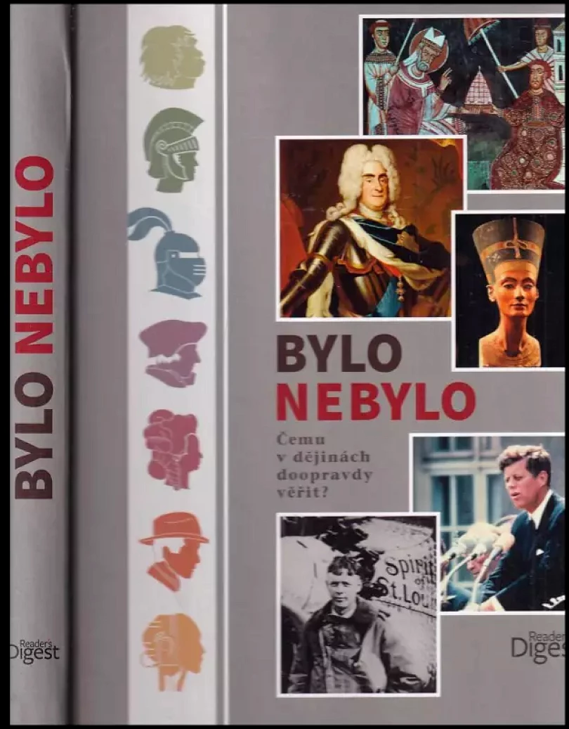 Bylo nebylo : čemu v dějinách doopravdy věřit (Holger Sonnabend, 2014)