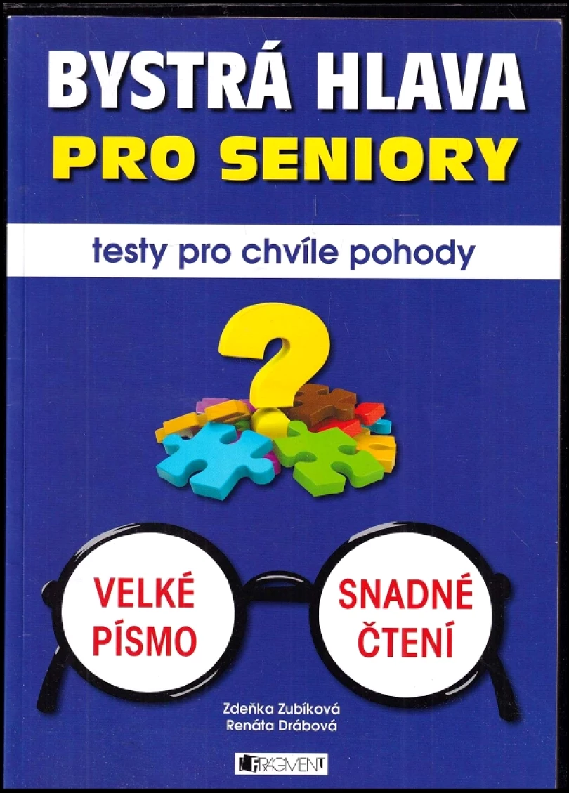 Bystrá hlava pro seniory (Renáta Drábová, 2012)