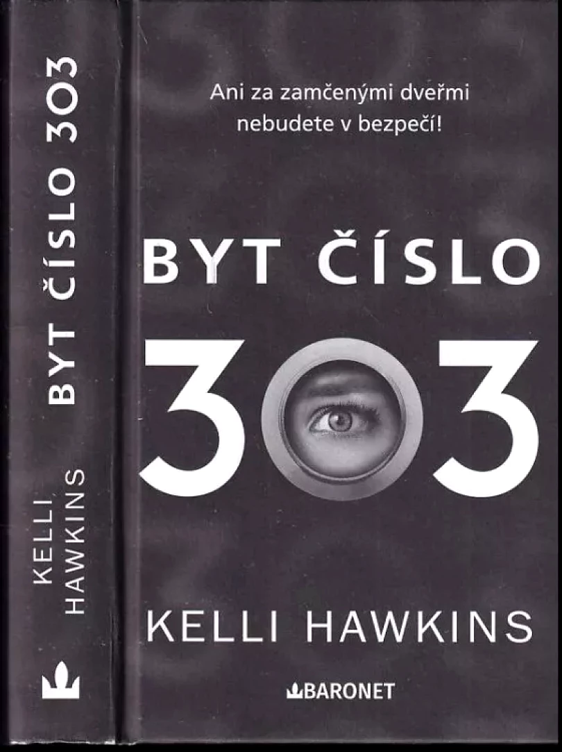 Levně Byt číslo 303 (Hawkins Kelli, 2023)