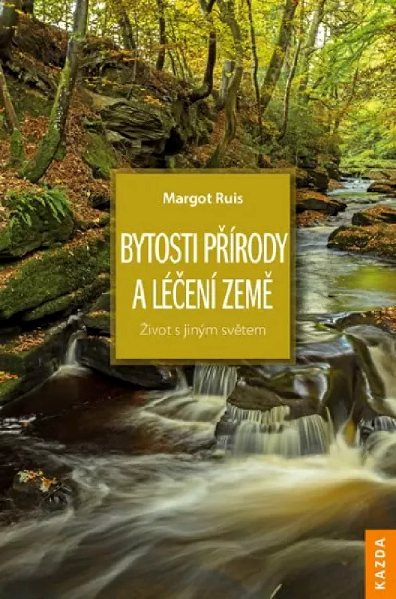 Bytosti přírody a léčení Země (Margot Ruis, 2019)