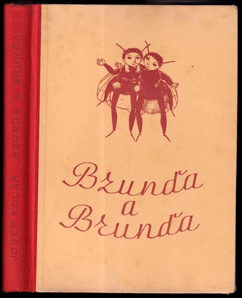Bzunďa a Brunďa (Josef Kolář, 1947)