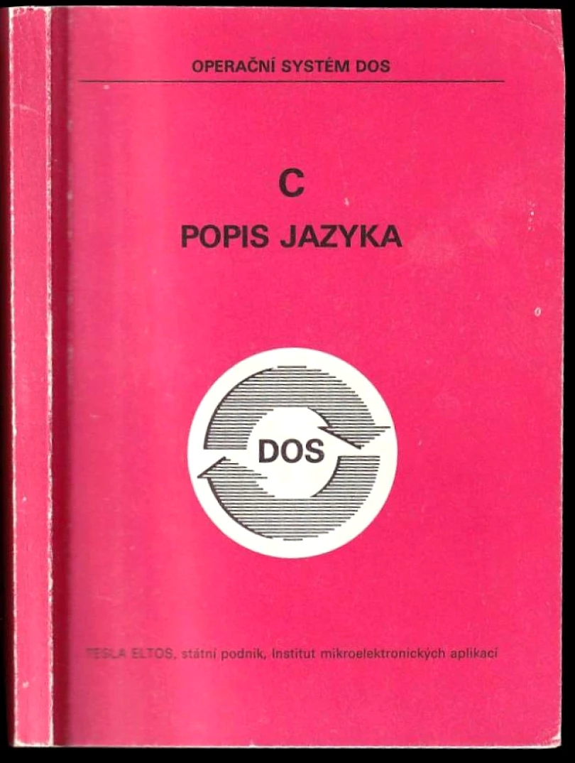 Levně C [jazyk C pro operační systém DOS] (Jan Pavlů, 1990)
