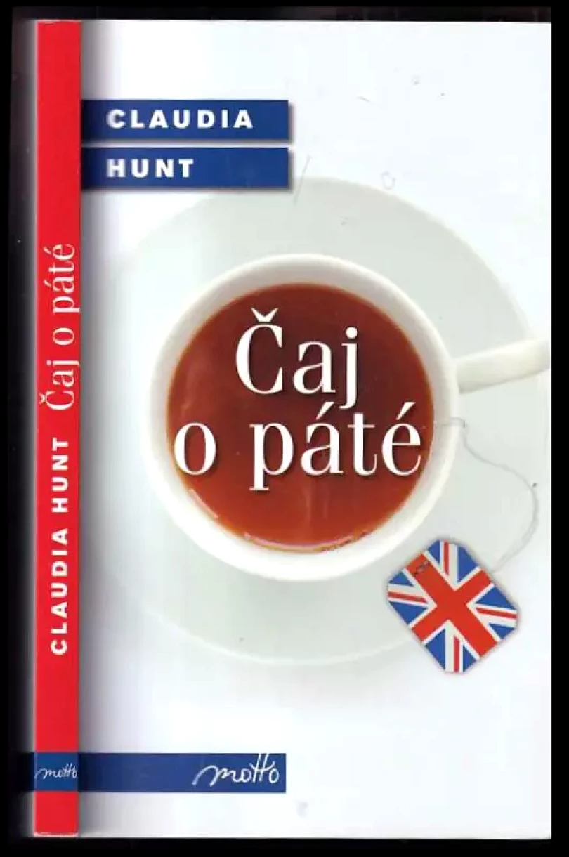 Čaj o páté (Claudia Hunt, 2012)