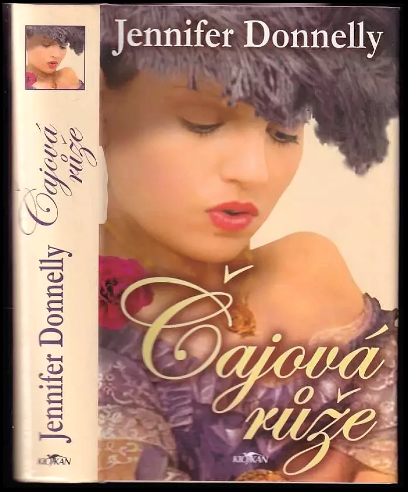 Levně Čajová růže (Jennifer Donnelly, 2004)