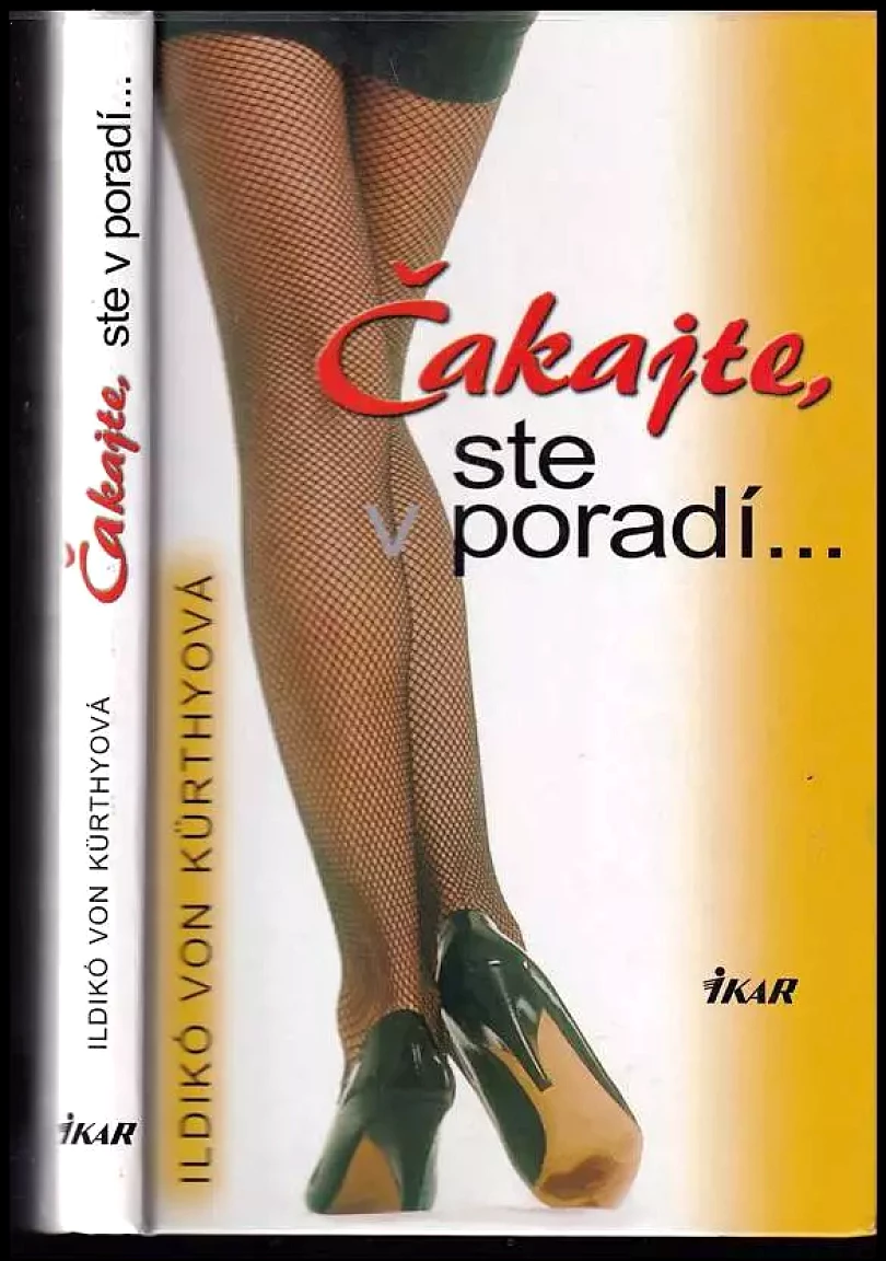 Levně Čakajte, ste v poradí.. (Ildikó von Kürthy, 2005)