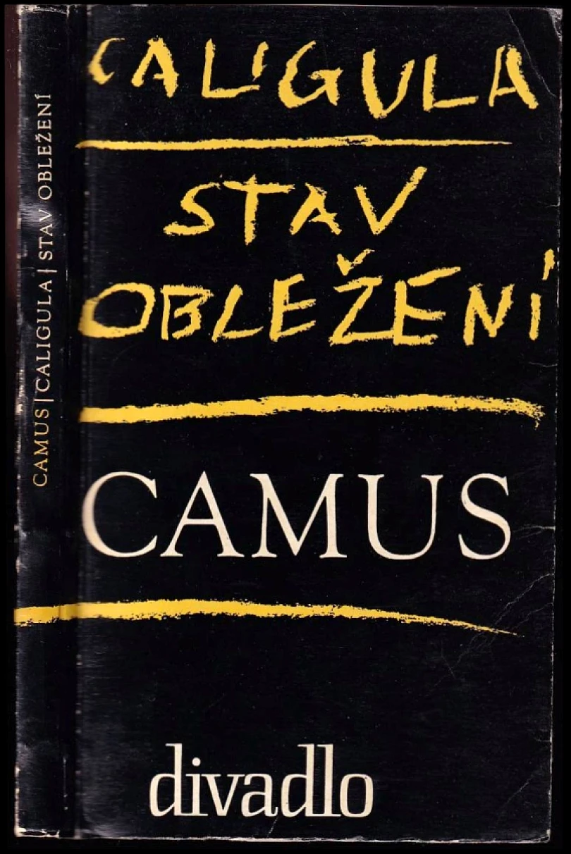 Caligula ; Stav obležení (Albert Camus, 1965)